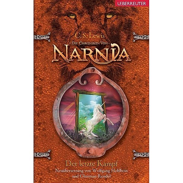 Der letzte Kampf / Die Chroniken von Narnia Bd.7, C. S. Lewis
