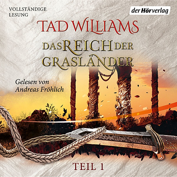 Der letzte König von Osten Ard - 4 - Das Reich der Grasländer (1), Tad Williams