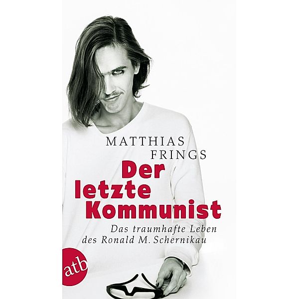 Der letzte Kommunist, Matthias Frings