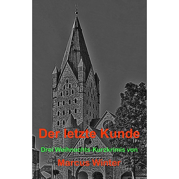 Der letzte Kunde, Marcus Winter