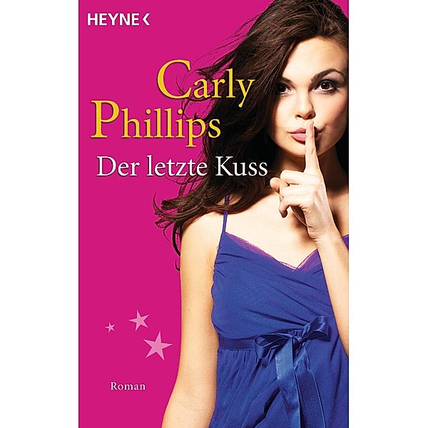 Der letzte Kuss / Rick Chandler Bd.1, Carly Phillips