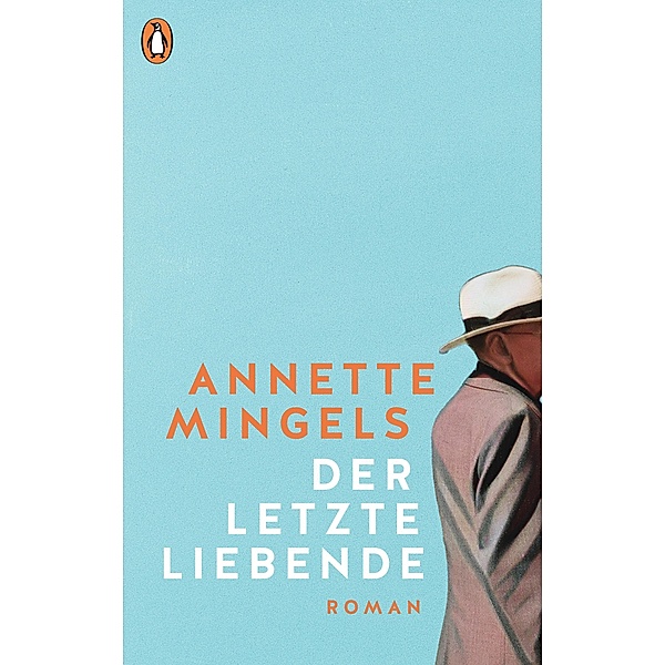 Der letzte Liebende, Annette Mingels