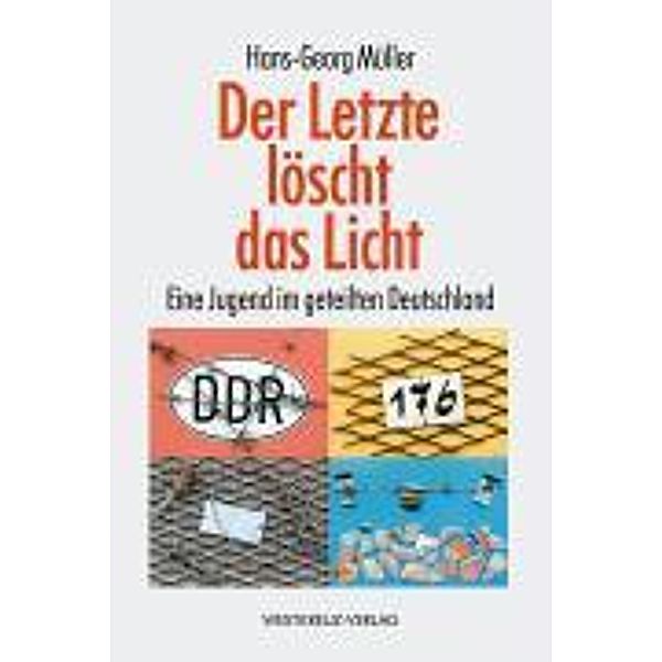 Der Letzte löscht das Licht, Hans G Müller