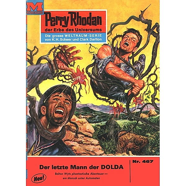 Der letzte Mann der DOLDA (Heftroman) / Perry Rhodan-Zyklus Die Cappins Bd.467, Clark Darlton
