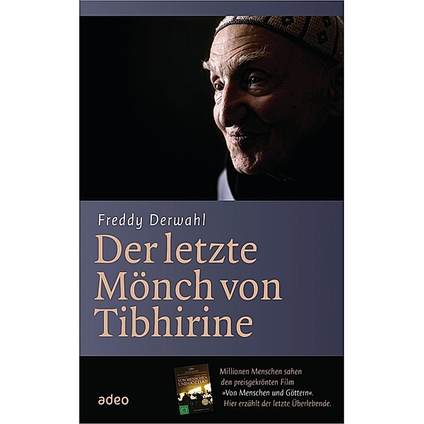 Der letzte Mönch von Tibhirine, Freddy Derwahl