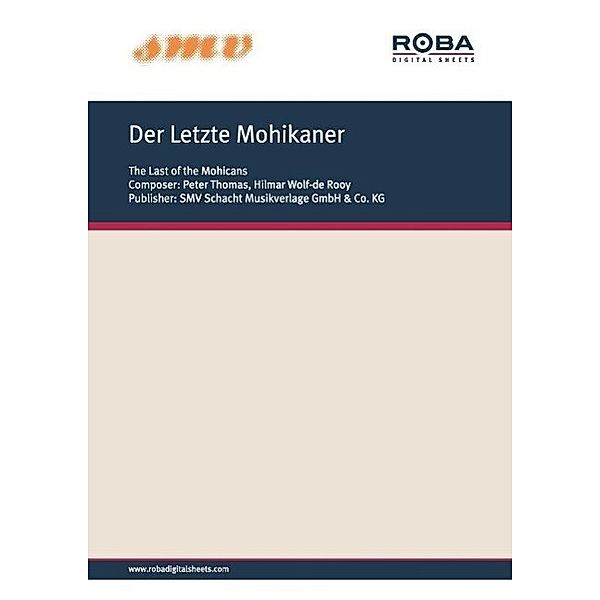 Der Letzte Mohikaner, Peter Thomas, Ernst A. Quelle