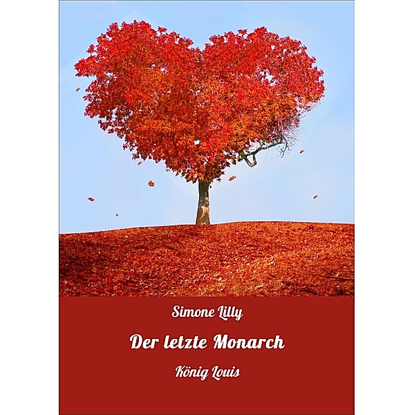 Der letzte Monarch / Der letzte Monarch Bd.4, Simone Lilly
