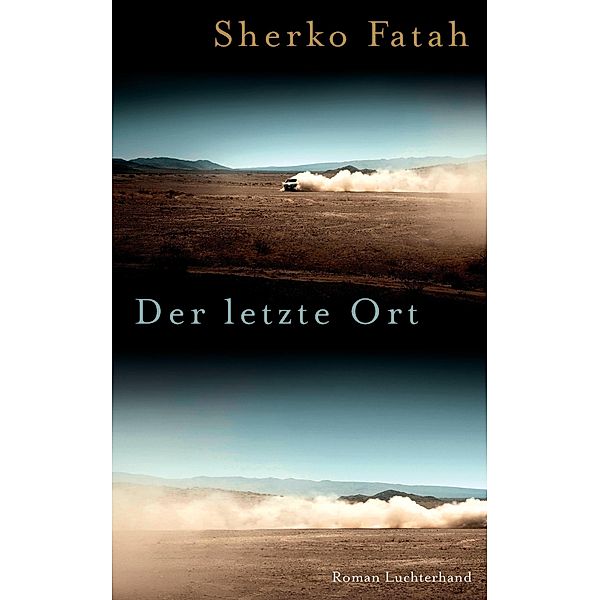 Der letzte Ort, Sherko Fatah