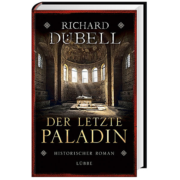 Der letzte Paladin, Richard Dübell