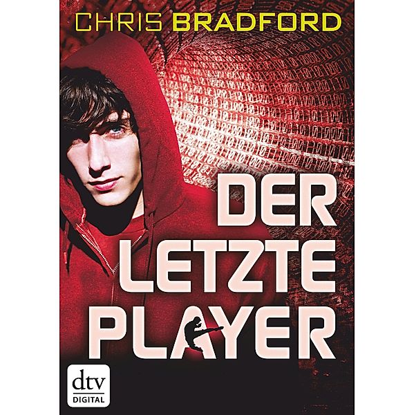 Der letzte Player / Das letzte Level-Reihe Bd.2, Chris Bradford