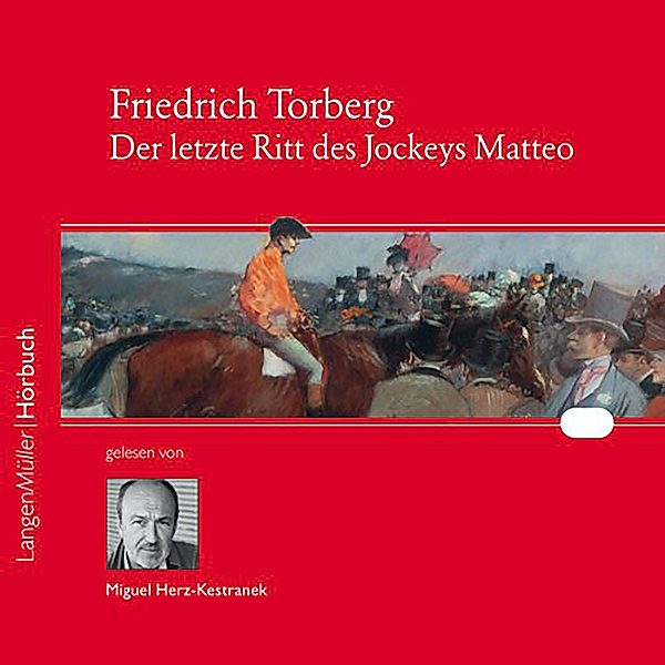 Der letzte Ritt des Jockeys Matteo, Friedrich Torberg