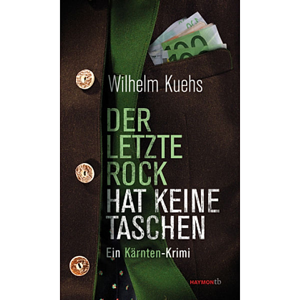 Der letzte Rock hat keine Taschen, Wilhelm Kuehs