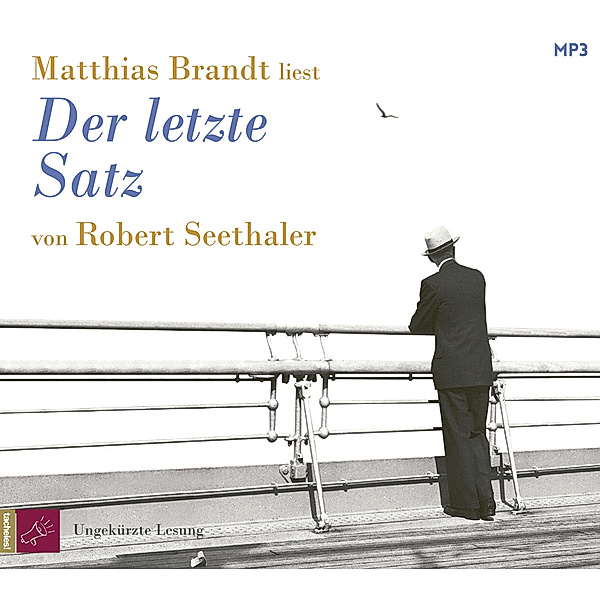 Der letzte Satz,1 Audio-CD, 1 MP3, Robert Seethaler