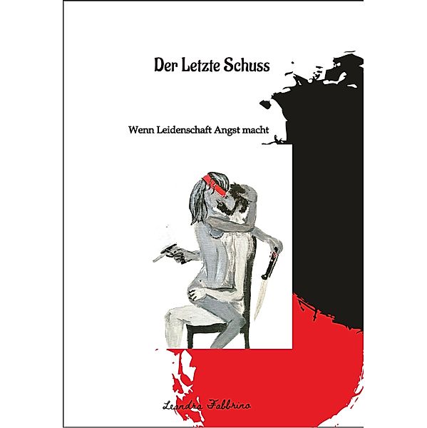 Der Letzte Schuss, Leandra Fabbrino