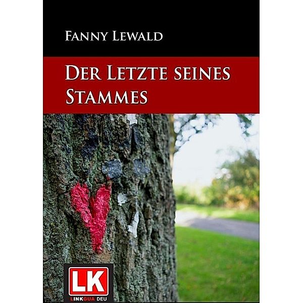 Der Letzte seines Stammes, Fanny Lewald