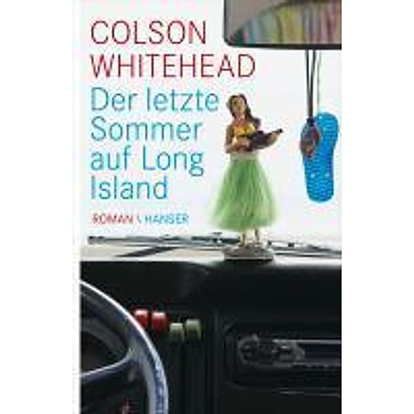 Der letzte Sommer auf Long Island, Colson Whitehead