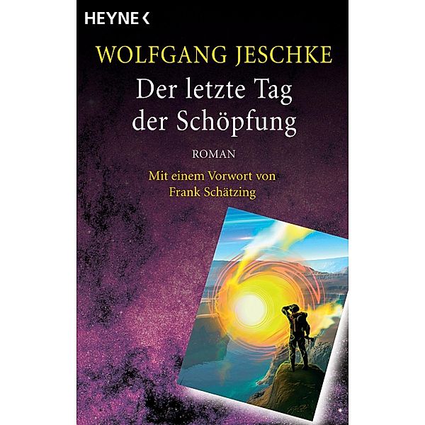 Der letzte Tag der Schöpfung, Wolfgang Jeschke