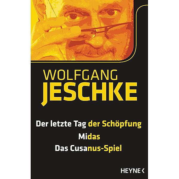 Der letzte Tag der Schöpfung - Midas - Das Cusanus-Spiel, Wolfgang Jeschke