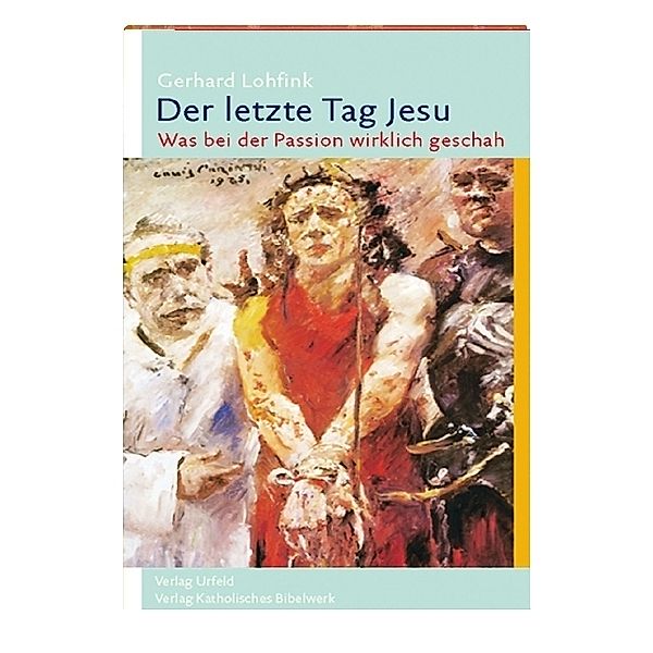 Der letzte Tag Jesu, Gerhard Lohfink