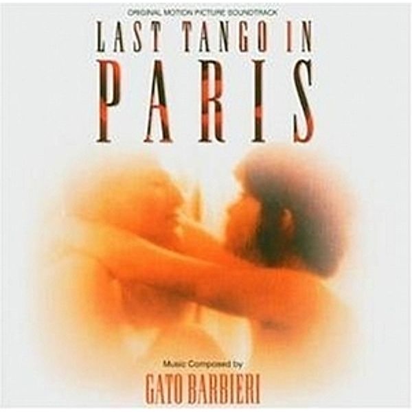 Der letzte Tango in Paris, Ost, Gato Barbieri