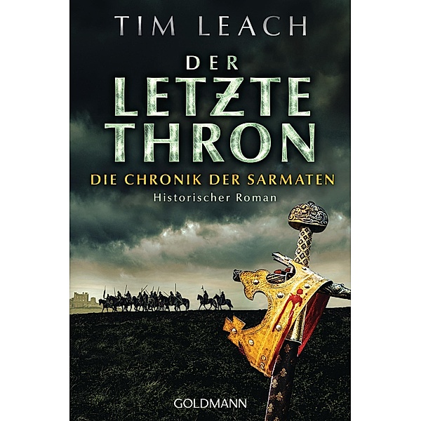 Der letzte Thron / Die Chronik der Sarmaten Bd.3, Tim Leach