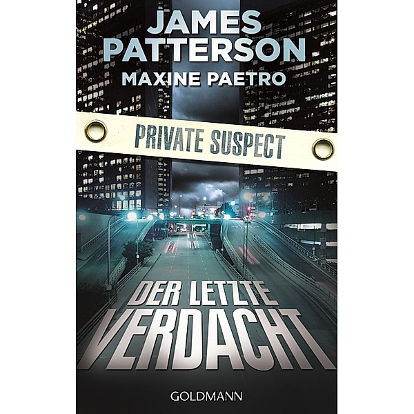 Der letzte Verdacht / Agentur Private Bd.4, James Patterson, Maxine Paetro