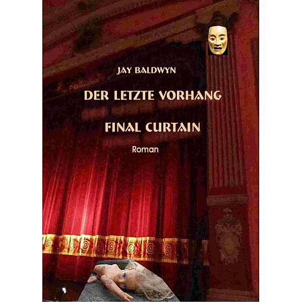 Der letzte Vorhang, Jay Baldwyn