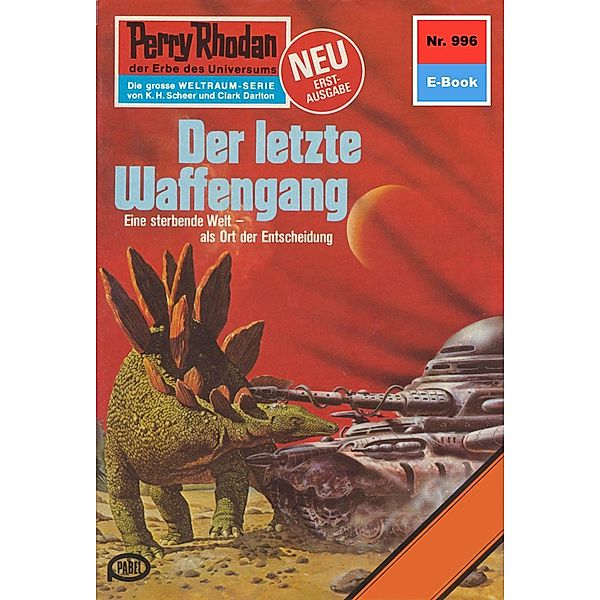 Der letzte Waffengang (Heftroman) / Perry Rhodan-Zyklus Die kosmischen Burgen Bd.996, Ernst Vlcek