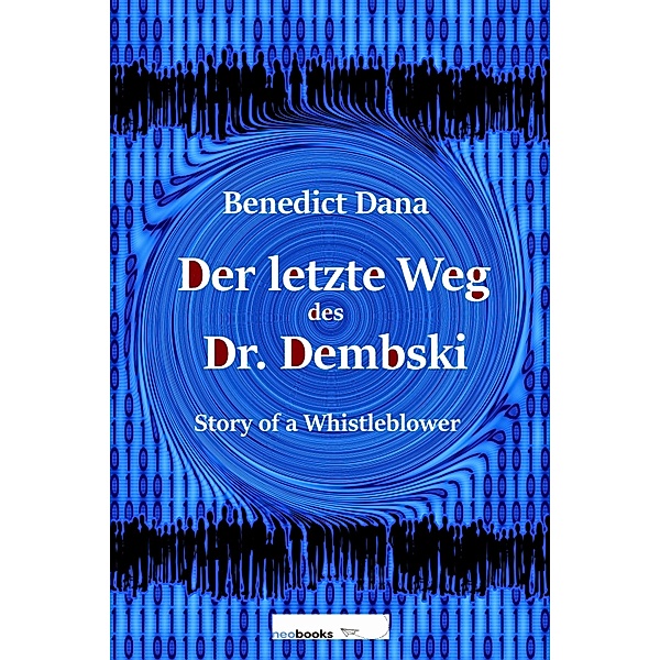 Der letzte Weg des Dr. Dembski, Benedict Dana