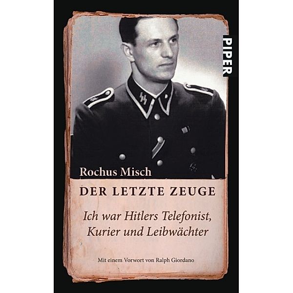 Der letzte Zeuge, Rochus Misch