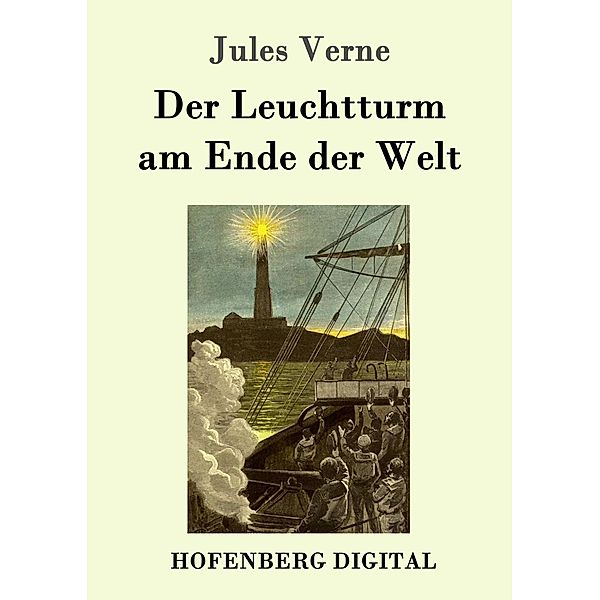 Der Leuchtturm am Ende der Welt, Jules Verne