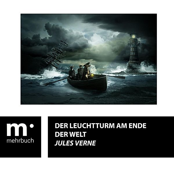 Der Leuchtturm am Ende der Welt, Jules Verne