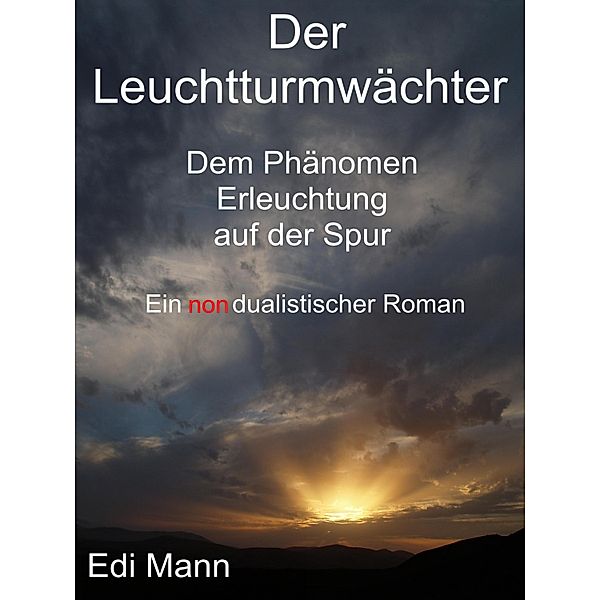 Der Leuchtturmwächter, Edi Mann