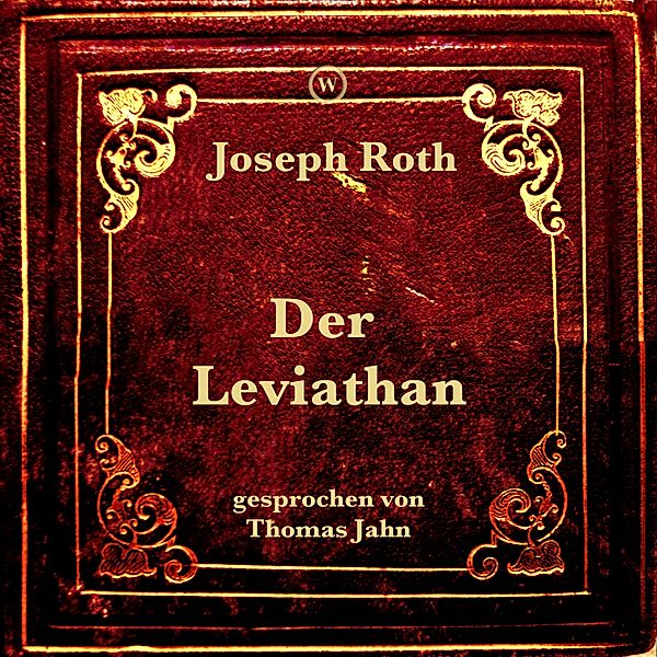 Der Leviathan, Joseph Roth