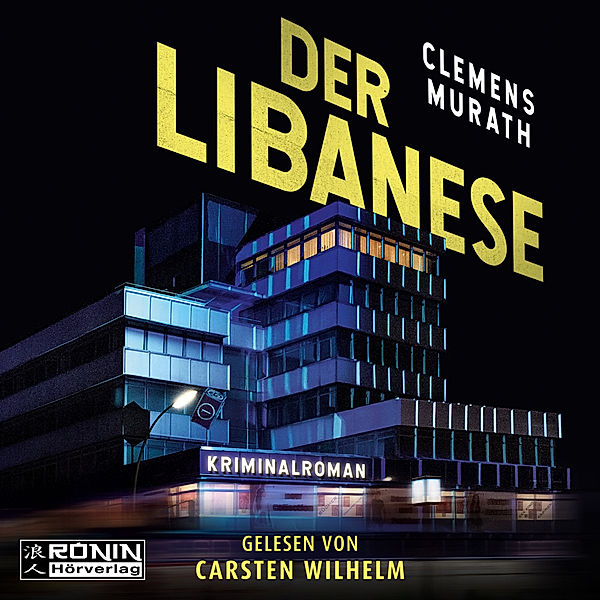 Der Libanese,Audio-CD, MP3, Clemens Murath