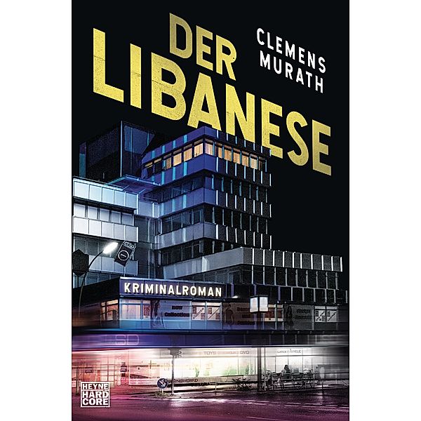 Der Libanese / Frank Bosman Bd.1, Clemens Murath