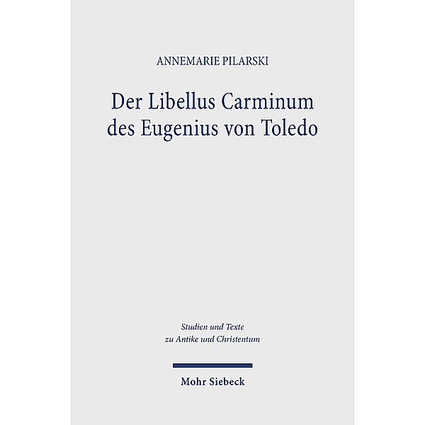 Der Libellus Carminum des Eugenius von Toledo, Annemarie Pilarski