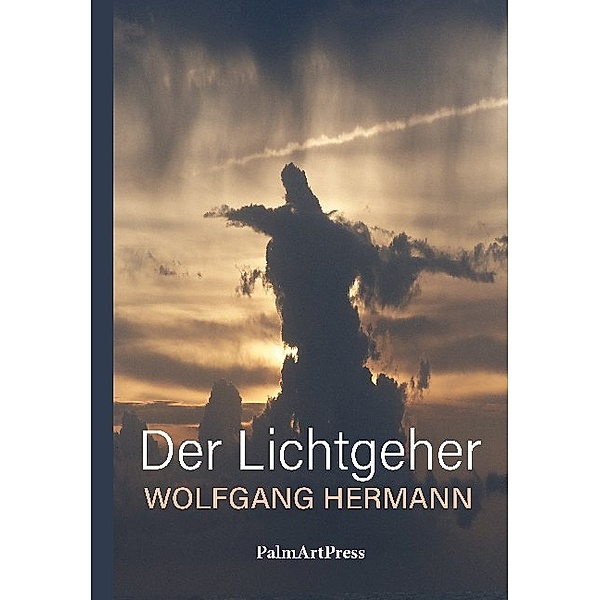 Der Lichtgeher, Wolfgang Hermann