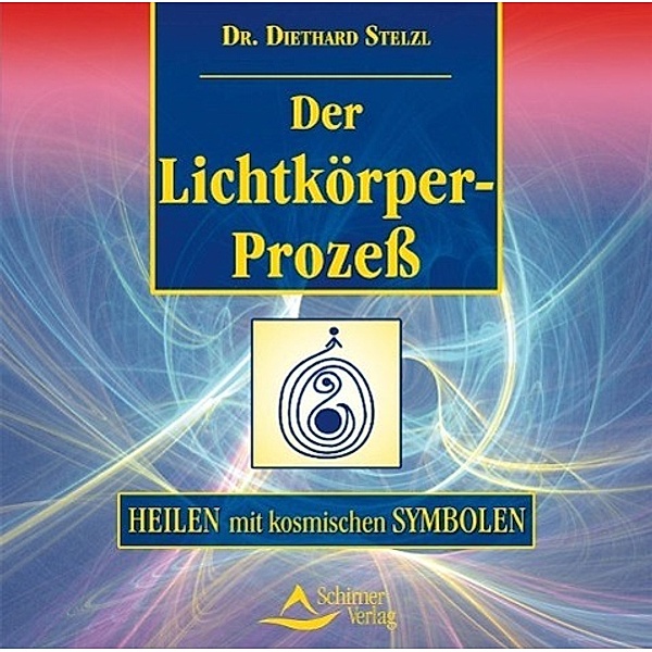 Der Lichtkörper-Prozess, 1 Audio-CD, Diethard Stelzl