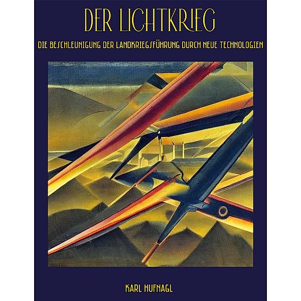 Der Lichtkrieg, Karl Hufnagl