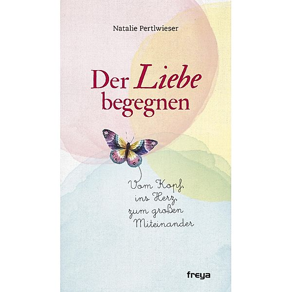 Der Liebe begegnen, Natalie Pertlwieser