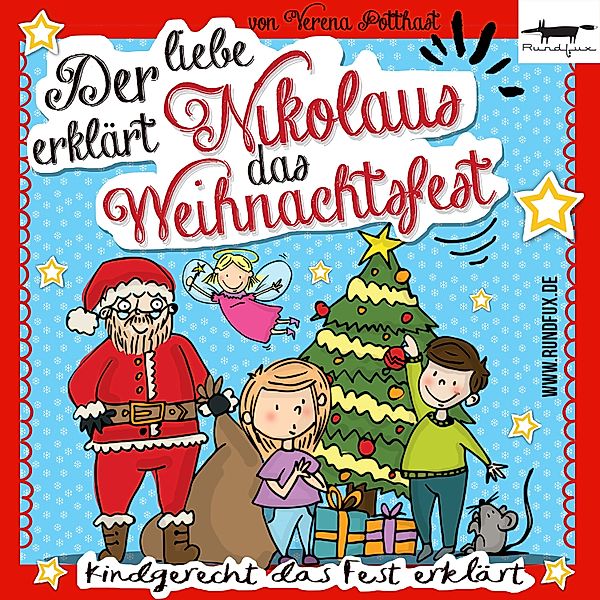 Der liebe Nikolaus erklärt das Weihnachtsfest, Verena Potthast