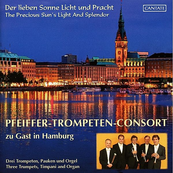 Der Lieben Sonne Licht Und Pracht, Pfeiffer-Trompeten-Consort