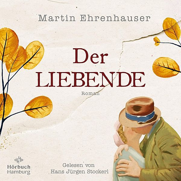 Der Liebende, Martin Ehrenhauser