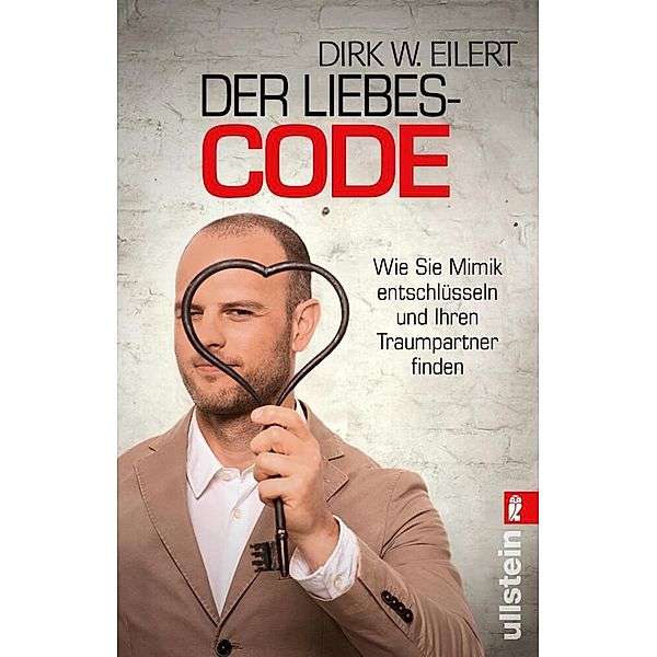 Der Liebes-Code, Dirk W. Eilert