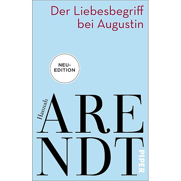 Der Liebesbegriff bei Augustin, Hannah Arendt