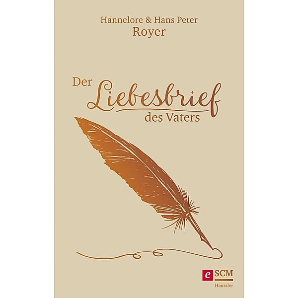 Der Liebesbrief des Vaters, Hans Peter Royer, Hannelore Royer