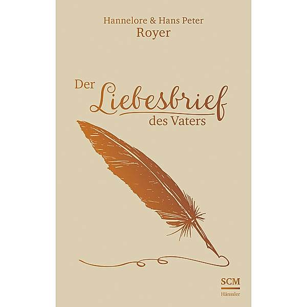 Der Liebesbrief des Vaters, Hannelore Royer, Hans P. Royer