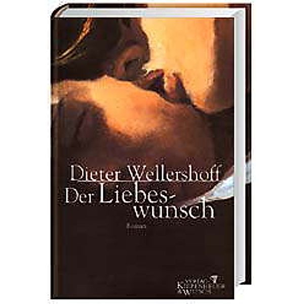 Der Liebeswunsch, Dieter Wellershoff