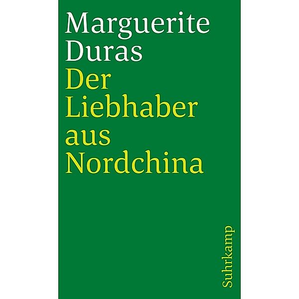 Der Liebhaber aus Nordchina, Marguerite Duras